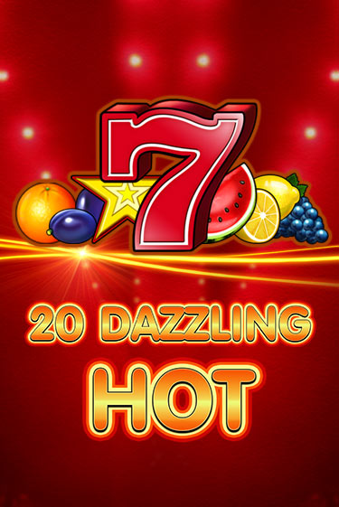 20 Dazzling Hot популярный слот бесплатная демо-версия | Azino 777