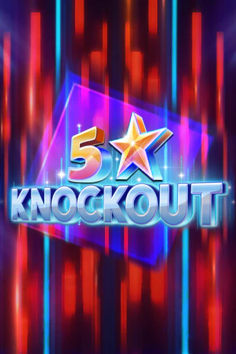 5 Star Knockout популярный слот бесплатная демо-версия | Azino 777
