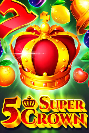 5 Super Crown популярный слот бесплатная демо-версия | Azino 777