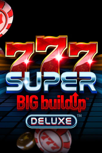777 Super BigBuildUp™ Deluxe™ популярный слот бесплатная демо-версия | Azino 777
