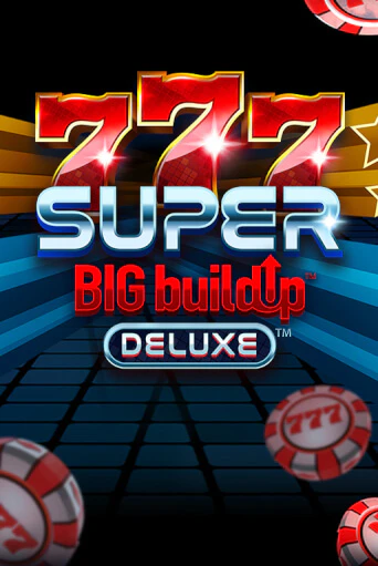 777 Super BIG BuildUp™ Deluxe™ популярный слот бесплатная демо-версия | Azino 777