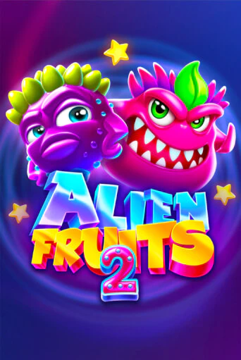 Alien Fruits 2 популярный слот бесплатная демо-версия | Azino 777