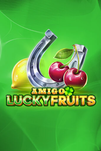 Amigo Lucky Fruits популярный слот бесплатная демо-версия | Azino 777