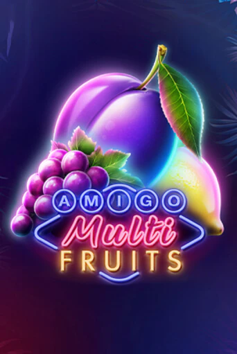 Amigo Multifruits популярный слот бесплатная демо-версия | Azino 777