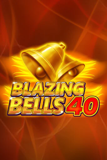 Blazing  Bells 40 популярный слот бесплатная демо-версия | Azino 777