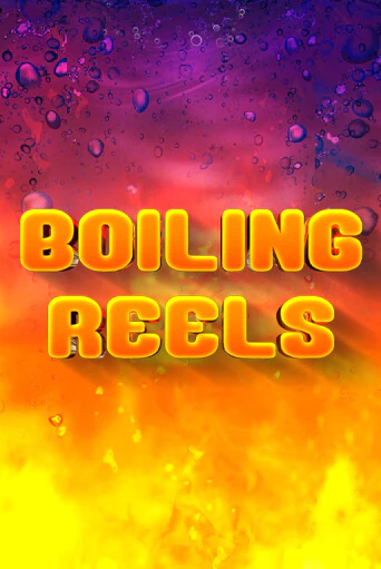 Boiling Reels популярный слот бесплатная демо-версия | Azino 777