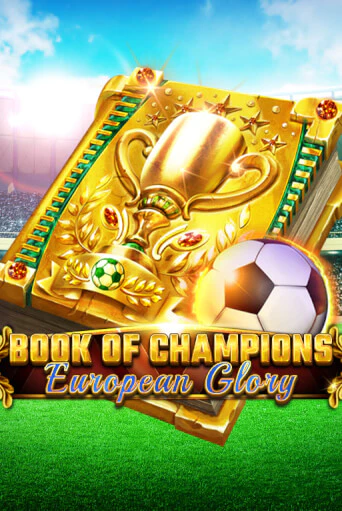 Book Of Champions - European Glory популярный слот бесплатная демо-версия | Azino 777