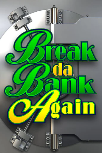 Break Da Bank Again популярный слот бесплатная демо-версия | Azino 777
