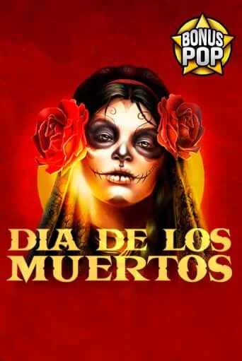 Dia De Los Muertos популярный слот бесплатная демо-версия | Azino 777