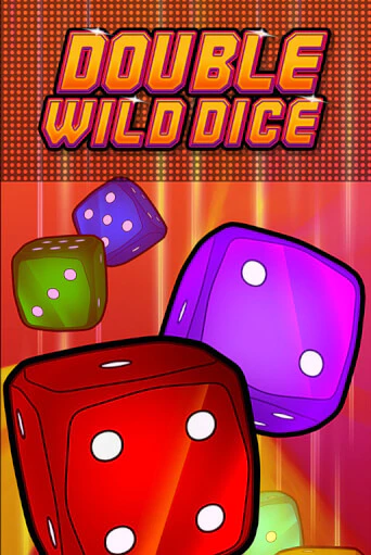 Double Wild Dice популярный слот бесплатная демо-версия | Azino 777