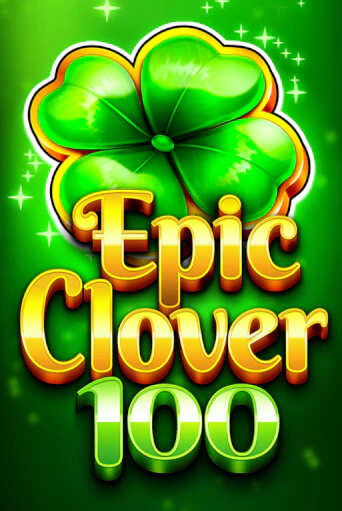 EPIC CLOVER 100 популярный слот бесплатная демо-версия | Azino 777