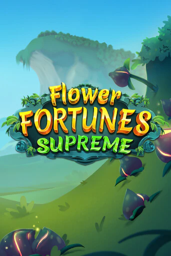 Flower Fortunes Supreme популярный слот бесплатная демо-версия | Azino 777
