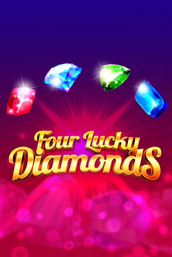 Four Lucky Diamonds популярный слот бесплатная демо-версия | Azino 777