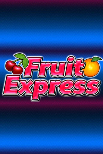 Fruit Express популярный слот бесплатная демо-версия | Azino 777