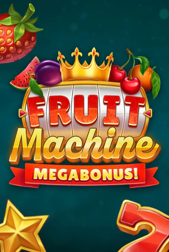 Fruit Machine: Megabonus! популярный слот бесплатная демо-версия | Azino 777