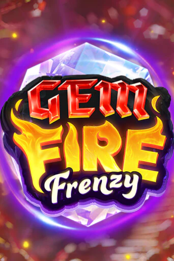 Gem Fire Frenzy популярный слот бесплатная демо-версия | Azino 777