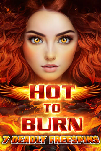 Hot to Burn 7 Deadly Free Spins популярный слот бесплатная демо-версия | Azino 777