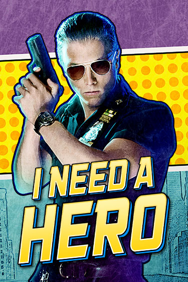 I Need A Hero популярный слот бесплатная демо-версия | Azino 777