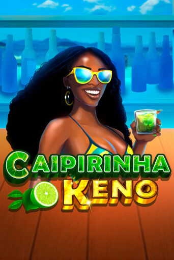 Caipirinha Keno популярный слот бесплатная демо-версия | Azino 777