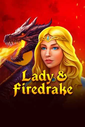 Lady & Firedrake популярный слот бесплатная демо-версия | Azino 777