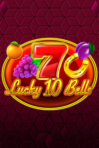 Lucky 10 Bells популярный слот бесплатная демо-версия | Azino 777