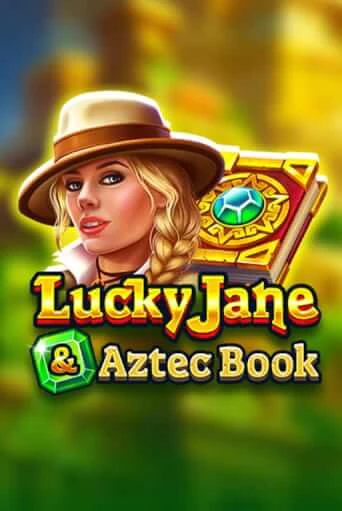 Lucky Jane & Aztec Book популярный слот бесплатная демо-версия | Azino 777