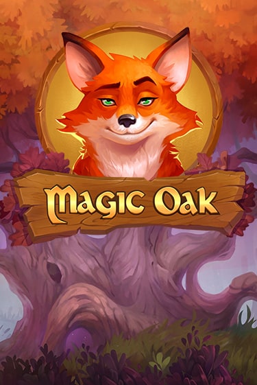 Magic Oak популярный слот бесплатная демо-версия | Azino 777