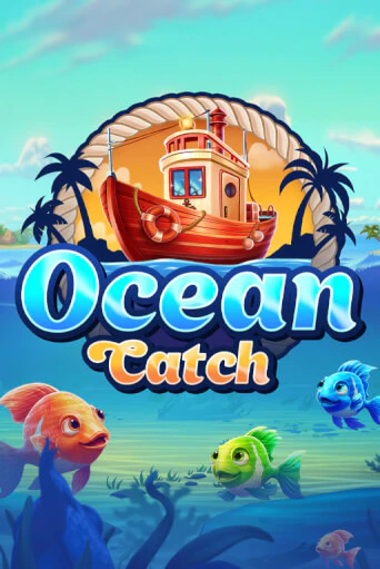 Ocean Catch популярный слот бесплатная демо-версия | Azino 777