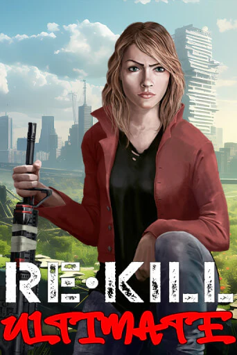 Re-Kill Ultimate популярный слот бесплатная демо-версия | Azino 777