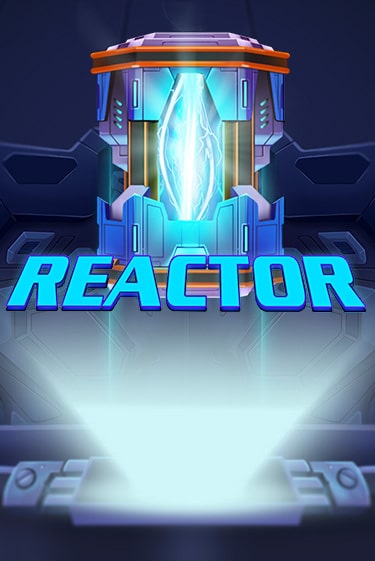 Reactor популярный слот бесплатная демо-версия | Azino 777