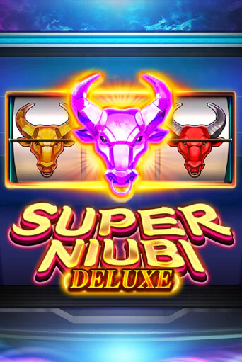Super Niubi Deluxe популярный слот бесплатная демо-версия | Azino 777