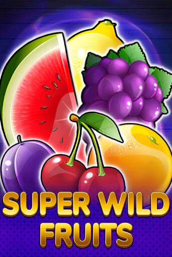 Super Wild Fruits популярный слот бесплатная демо-версия | Azino 777