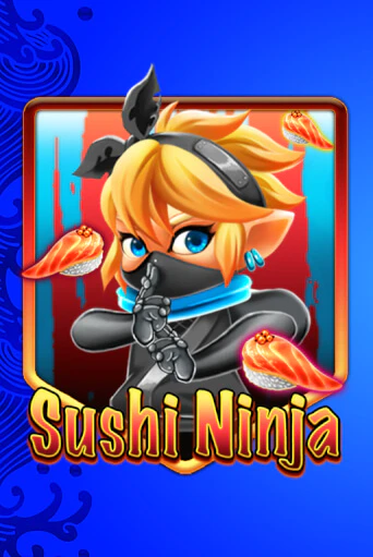 Sushi Ninja популярный слот бесплатная демо-версия | Azino 777