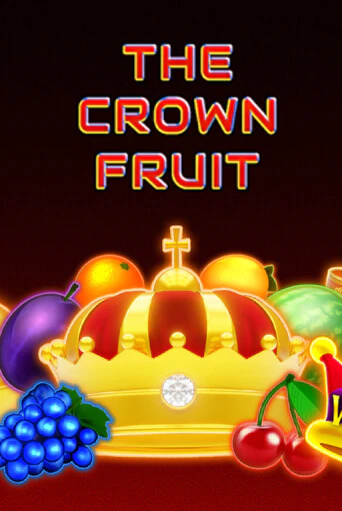 The Crown Fruit популярный слот бесплатная демо-версия | Azino 777