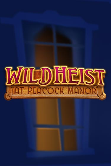 Wild Heist at Peacock Manor популярный слот бесплатная демо-версия | Azino 777