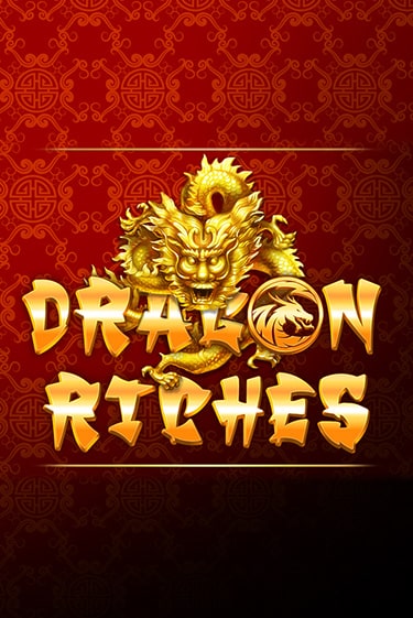 Dragon Riches популярный слот бесплатная демо-версия | Azino 777