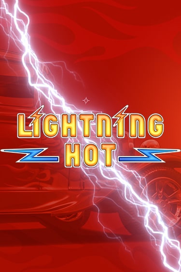 Lightning Hot популярный слот бесплатная демо-версия | Azino 777