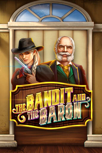 The Bandit and the Baron популярный слот бесплатная демо-версия | Azino 777